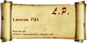 Lencse Pál névjegykártya